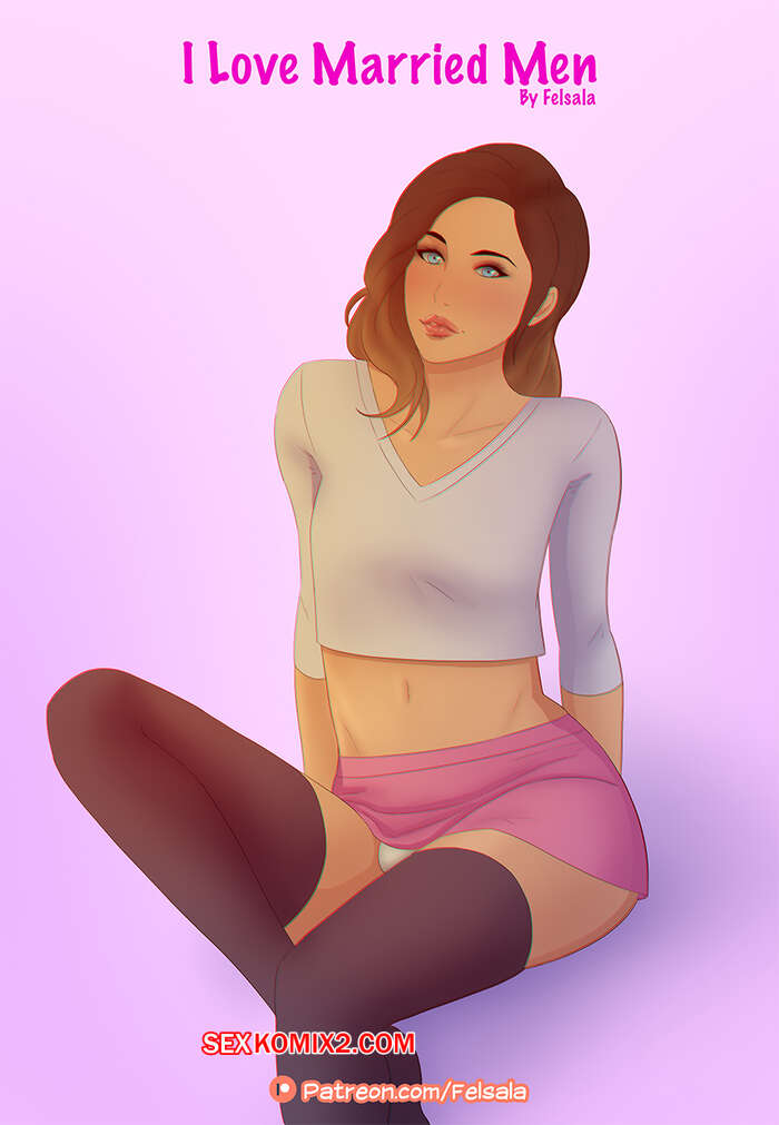 Comic porno AMO a los Hombres CASADOS. Felsala.