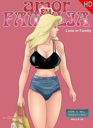 Comic porno AMOR en FAMILIA. Parte 2. Seiren. Comic porno AMOR en FAMILIA. Parte 2. Seiren.