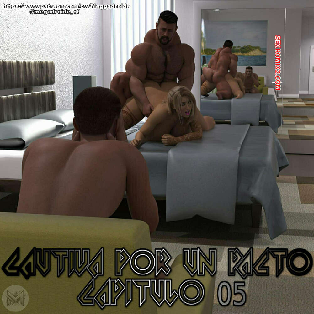 Comic porno CAUTIVADA por un Pacto. Parte 5. Meggadroide