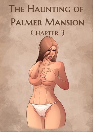 Comic porno El EMBRUJO de la MANSION Palmer. Parte 3. JDSeal.