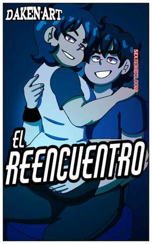 Comic porno El Reencuentro. DakenArt Comic porno El Reencuentro. DakenArt