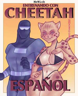Comic porno Entrenado con Cheetah. MrWick