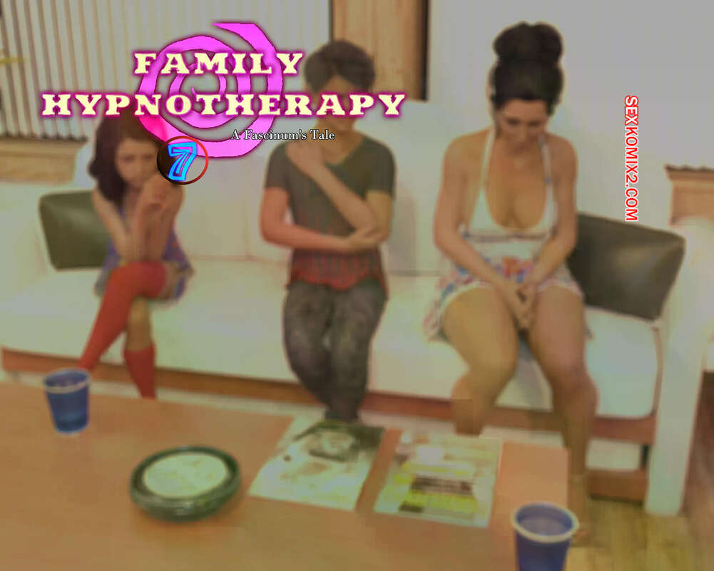 Comic porno FAMILY Hypnotherapy. Parte 7. Fascinum