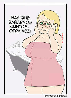 Comic porno Hay que BANARNOS JUNTOS otra vez. Dead End Draws.