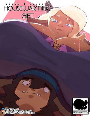 Comic porno HOUSEWARMING Gift. Peculiart.