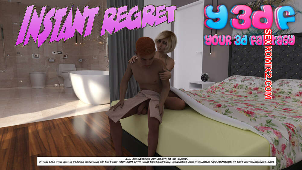 Comic porno Instant REGRET. Parte 1. Y3DF.