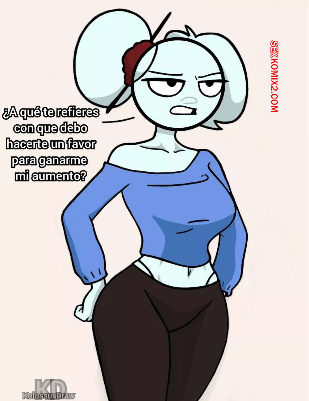 Comic porno Karla Quiere un Aumento. Kolossus Draw