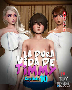 Comic porno La DURA VIDA de Timmy. Parte 10. Pure Pervert. Comic porno La DURA VIDA de Timmy. Parte 10. Pure Pervert.