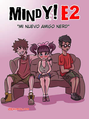 Comic porno MINDY 2. Mi Nuevo Amigo Nerd. Levfreakartist.