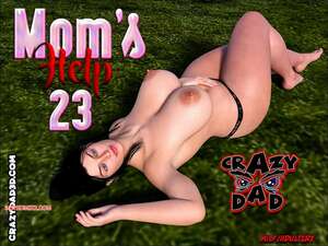 Comic porno MOMS HELP. Parte 22, 23. CrazyDad3D