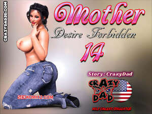 Comic porno MOTHER DESIRE Forbidden. Parte 14. CrazyDad3D. Comic porno MOTHER DESIRE Forbidden. Parte 14. CrazyDad3D.