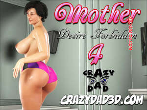 Comic porno MOTHER DESIRE Forbidden. Parte 4. CrazyDad3D. Comic porno MOTHER DESIRE Forbidden. Parte 4. CrazyDad3D.