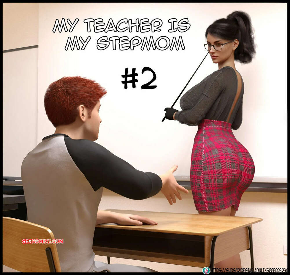 Comic porno My Teacher is My StepMom. Parte 2. Sr Pepper