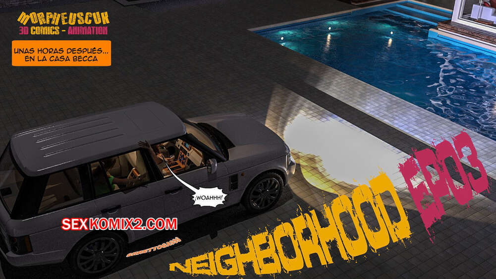 Comic porno NEIGHBORHOOD. Parte 3
