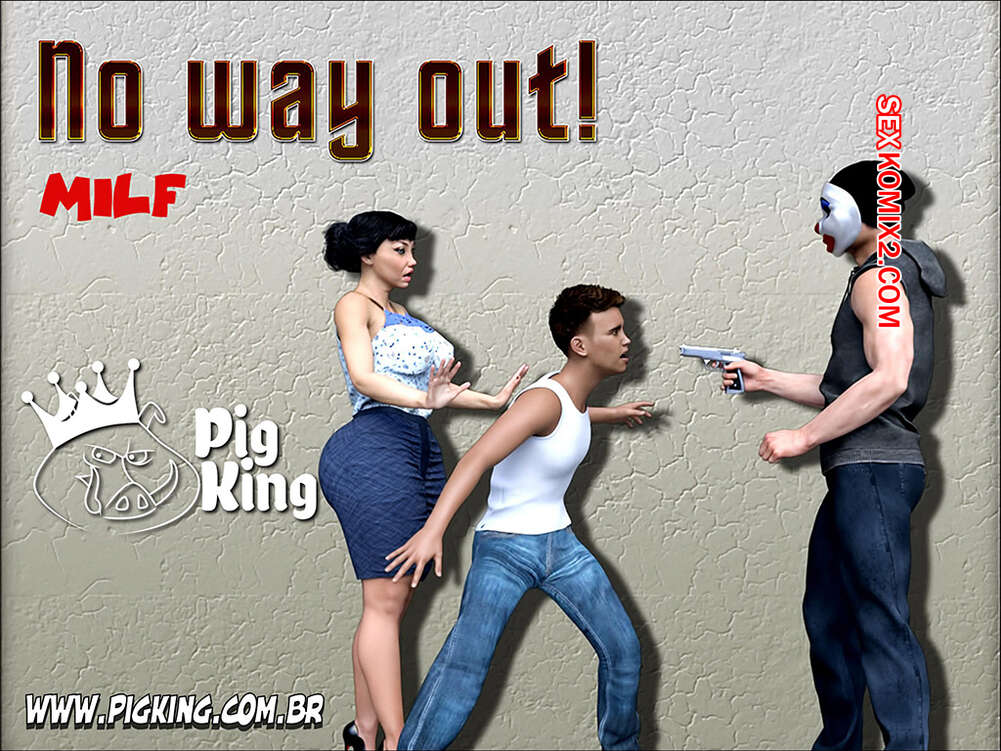 Comic porno No WAY OUT. Parte 1. CrazyDad3D.