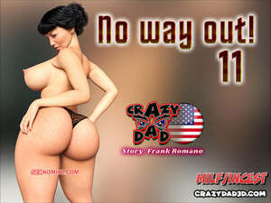 Comic porno No WAY OUT. Parte 11. CrazyDad3D