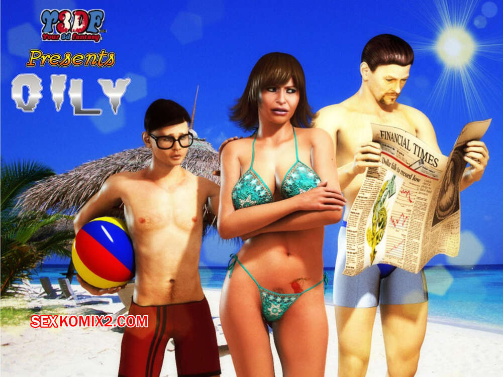 Comic porno OILY. Parte 1. Y3DF.