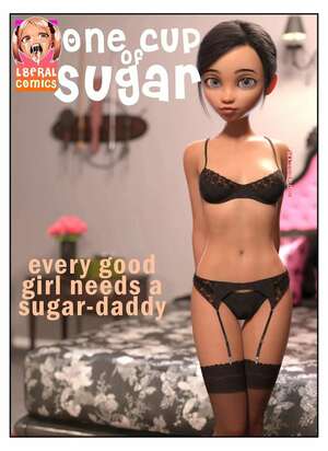 Comic porno One CUP of SUGAR. L8eral.