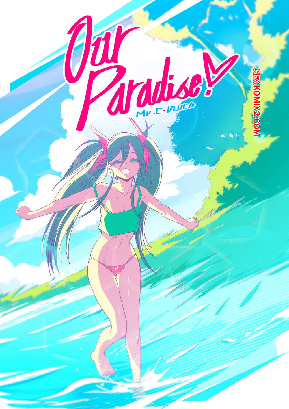 Comic porno Our PARADISE. Mr.E.