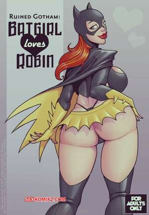 Comic porno Ruined Gotham. BATIGIRL Loves ROBIN. DevilHS.