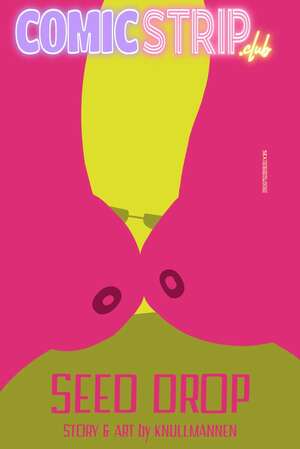 Comic porno Una GOTA de tu SEMILLA. Knullmannen.