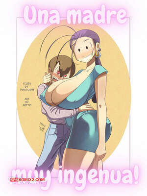 Comic porno Una MADRE muy INGENUA. Parte 1. Pinktoon. Comic porno Una MADRE muy INGENUA. Parte 1. Pinktoon.