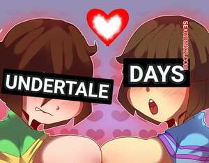 Comic porno Undertale Days. EOSFTWIT