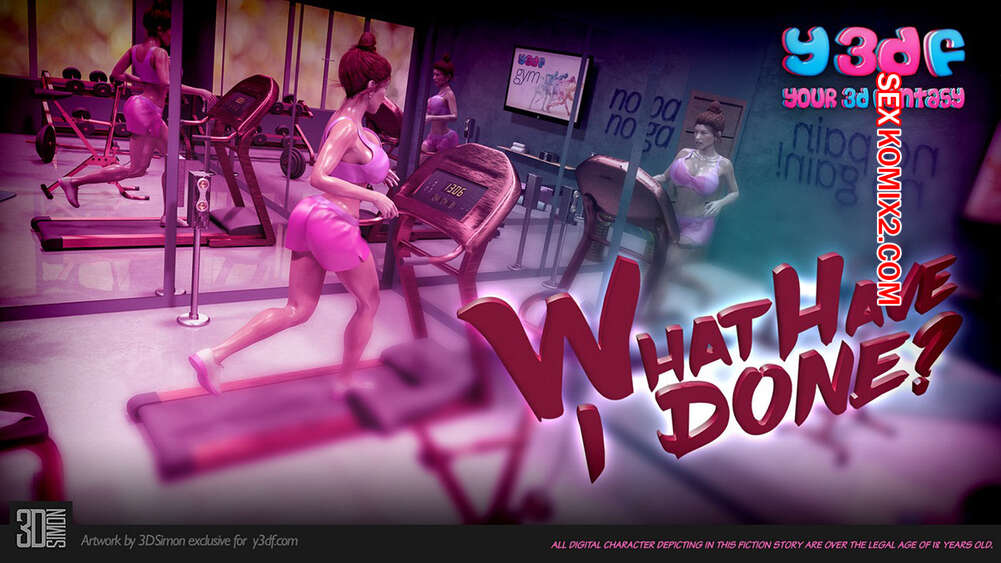 Comic porno WHAT Have I DONE. Y3DF.