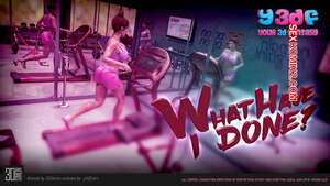 Comic porno WHAT Have I DONE. Y3DF.