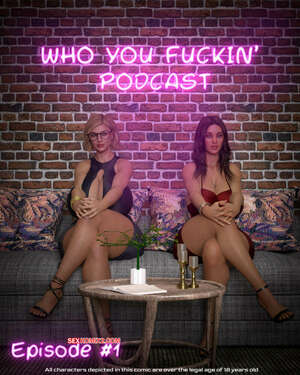 Comic porno Who you FUCKIN PODCAST. DirDr. Comic porno Who you FUCKIN PODCAST. DirDr.